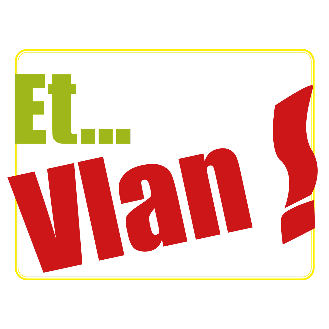 LogoEtVLAN!FondBlanc