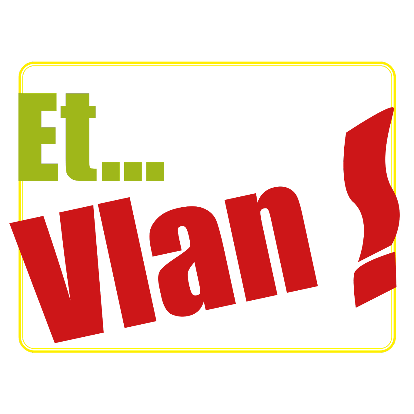 LogoEtVLAN!Transparent